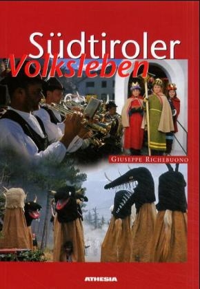 Südtiroler Volksleben, Brauchtum im Jahreslauf