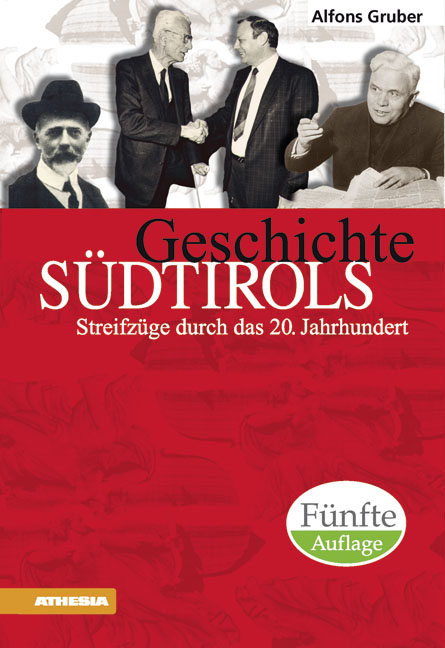 Geschichte S&uuml;dtirols - Alfons Gruber