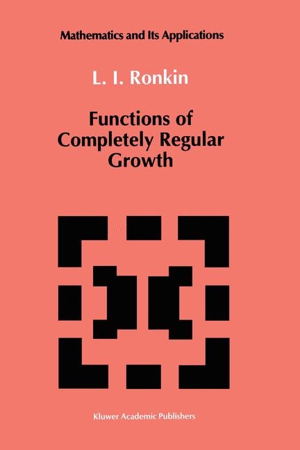 Functions of Completely Regular Growth -  L.I. Ronkin