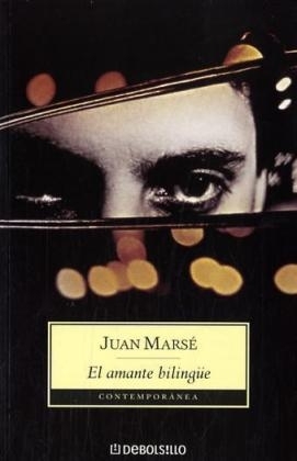 El amante biling&uuml;e - Juan Mars&eacute;