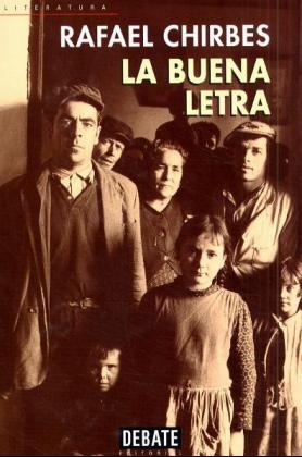 La Buena Letra - Rafael Chirbes