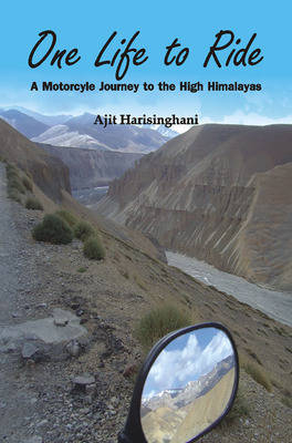 One Life to Ride - Ajit Harisinhani