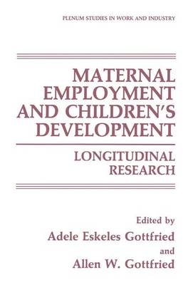 Maternal Employment and Children's Development