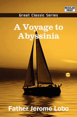 A Voyage to Abyssinia - Jerome Lobo