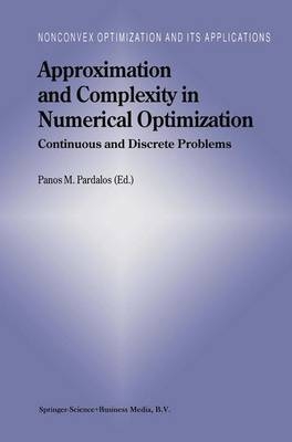 Approximation and Complexity in Numerical Optimization - 