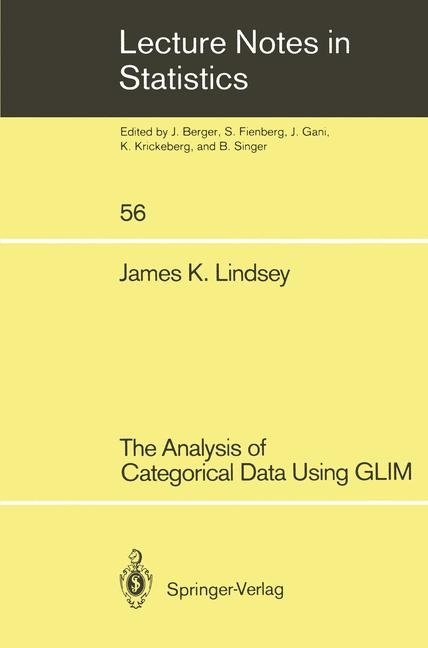 Analysis of Categorical Data Using GLIM -  James K. Lindsey
