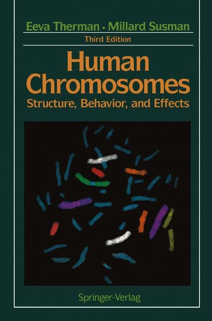 Human Chromosomes -  Millard Susman,  Eeva Therman