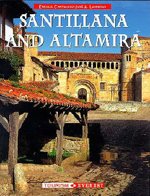 Santillana and Altamira - Jose Antonio Lasheras, Ruiz Campuzano