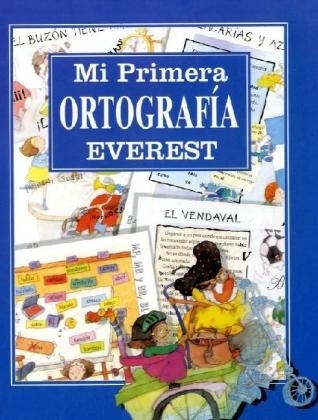Mi Primera Ortografia Everest
