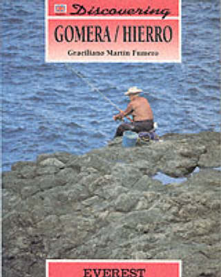 Discovering Gomera & Hierro