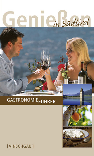 Genießen in Südtirol, Gastronomieführer Vinschgau