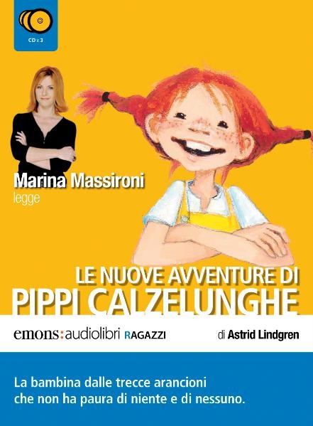 Le Nuove Avventure di Pippi Calzelunghe, 3 Audio-CDs - Astrid Lindgren