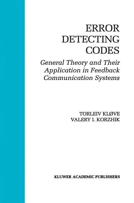 Error Detecting Codes -  Torleiv Klove,  Valery Korzhik