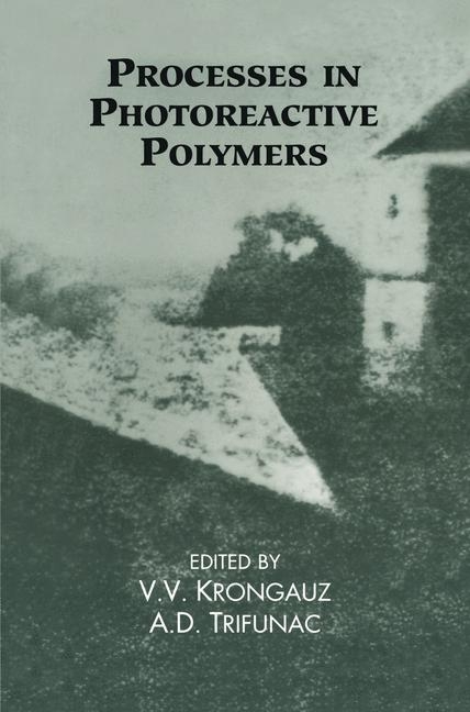 Processes in Photoreactive Polymers - 