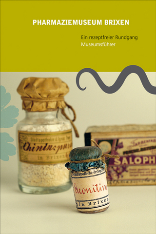 Pharmaziemuseum Brixen. Ein rezeptfreier Rundgang