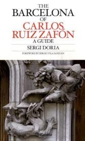 The Barcelona of Carlos Ruiz Zafón