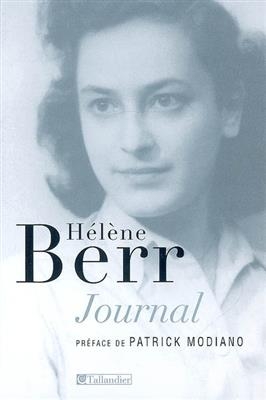 Journal, 1942-1944. H&eacute;l&egrave;ne Berr, une vie confisqu&eacute;e -  Berr/modiano