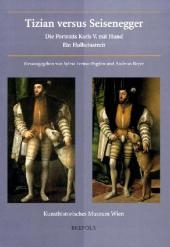 Tizian Versus Seisenegger - 