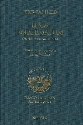 Jeremias Held. 'Liber Emblematum' (Frankfurt-Am-Main 1566)
