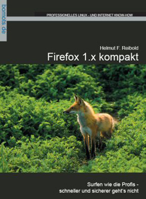 Firefox 1.x kompakt - Helmut F. Reibold