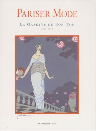 Pariser Mode. Parisian Fashion. La Mode Parisienne - 