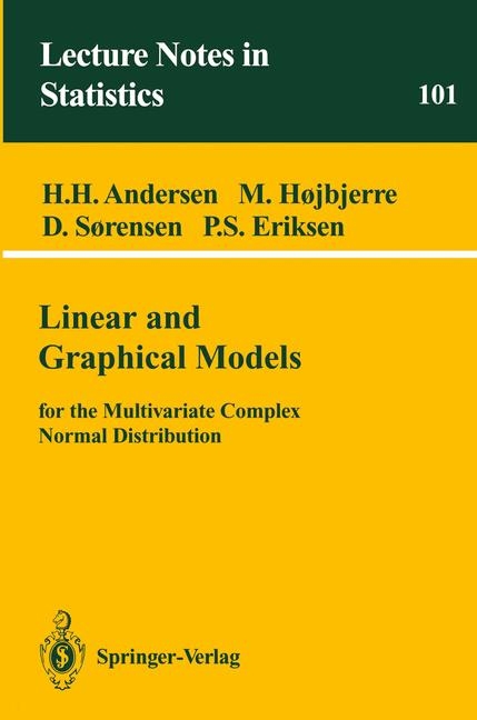Linear and Graphical Models -  Heidi H. Andersen,  Poul S. Eriksen,  Malene Hojbjerre,  Dorte Sorensen