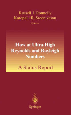 Flow at Ultra-High Reynolds and Rayleigh Numbers