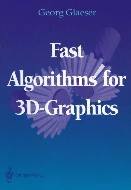 Fast Algorithms for 3D-Graphics -  Georg Glaeser