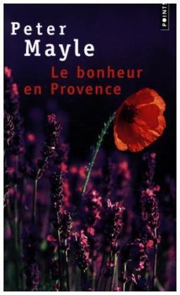 Le bonheur en Provence