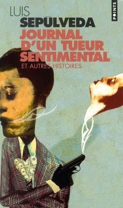Journal D'Un Tueur Sentimental Et Autres Histoires