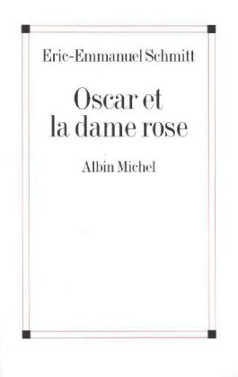 Oscar et la dame Rose