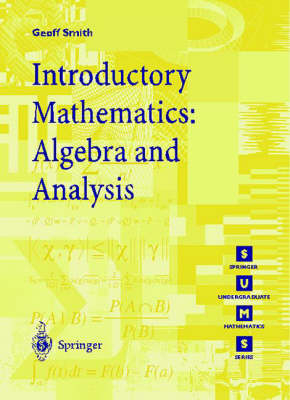 Introductory Mathematics: Algebra and Analysis