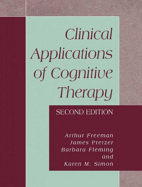 Clinical Applications of Cognitive Therapy -  Barbara Fleming,  James Pretzer,  Karen M. Simon