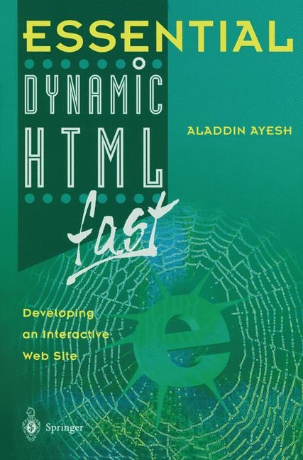 Essential Dynamic HTML fast -  Aladdin Ayesh