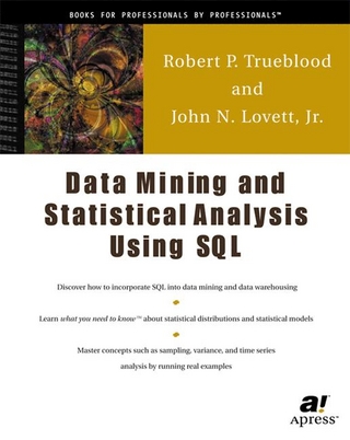 Data Mining and Statistical Analysis Using SQL