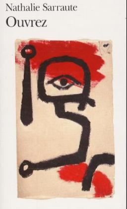 Ouvrez - Nathalie Sarraute