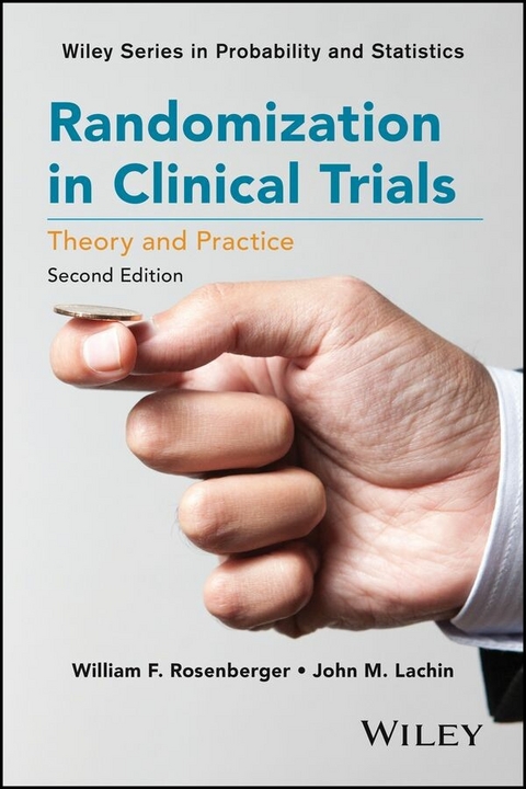 Randomization in Clinical Trials - William F. Rosenberger, John M. Lachin