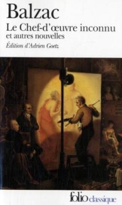 Le chef d'oeuvre inconnu et autres nouvelles