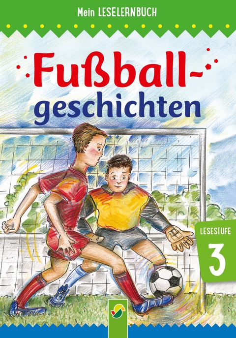Fu&szlig;ballgeschichten - Anke Breitenborn
