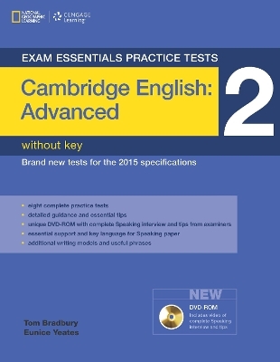 Exam Essentials Practice Tests: Cambridge English Advanced 2 with DVD-ROM - Tom Bradbury, Eunice Yeates