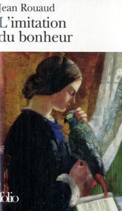 L'Imitation Du Bonheur