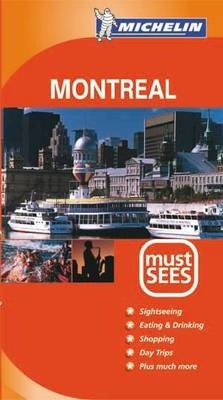 Montreal Must Sees