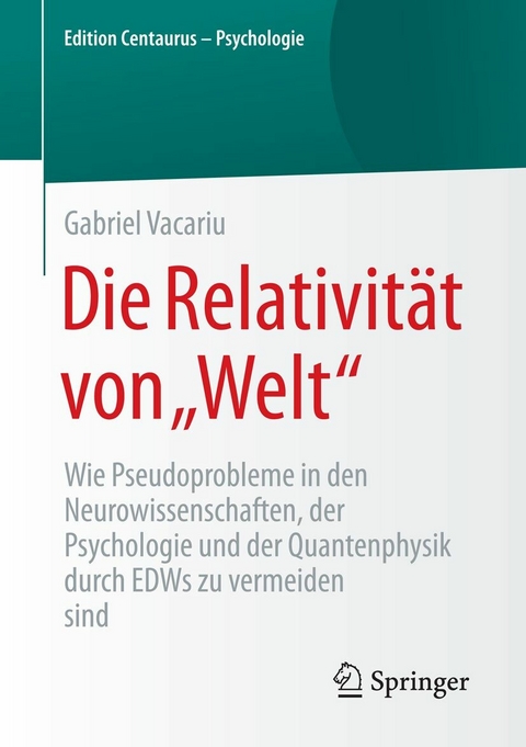 Die Relativit&auml;t von &bdquo;Welt&ldquo; - Gabriel Vacariu