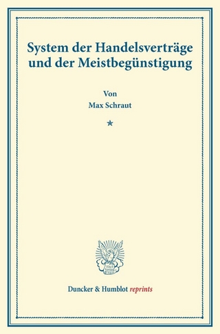 System der Handelsverträge und der Meistbegünstigung.