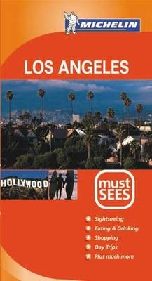 Los Angeles Must Sees -  Michelin Staff