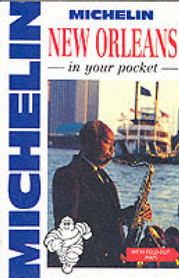 In Your Pocket New Orleans -  Michelin Travel Publications