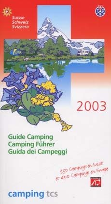 Schweiz und Europa TCS Campingf&uuml;hrer 2008