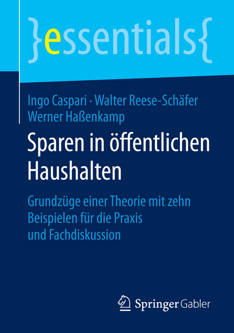 Sparen in &ouml;ffentlichen Haushalten - Ingo Caspari, Walter Reese-Sch&auml;fer, Werner Ha&szlig;enkamp