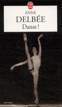 Danse! - Anne Delb&eacute;e