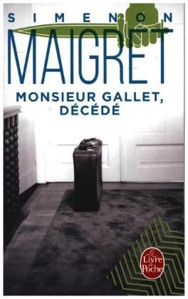 Monsieur Gallet, decede